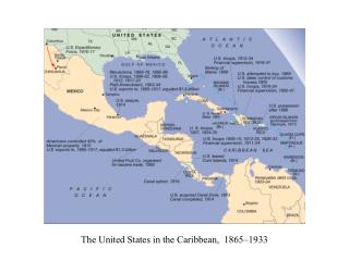 The United States in the Caribbean, 1865–1933
