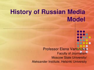 History of Russian Media Model