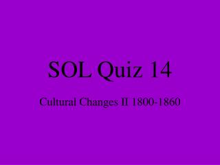 SOL Quiz 14