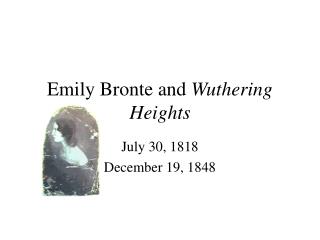 Emily Bronte and Wuthering Heights