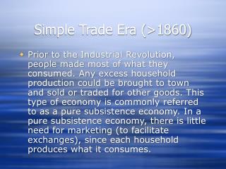 Simple Trade Era (&gt;1860)