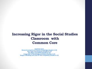 Increasing Rigor in the Social Studies Classroom with Common Core