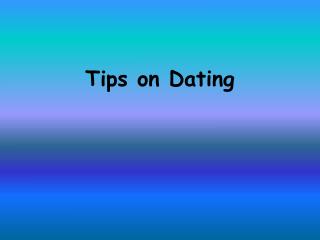 Tips on Dating