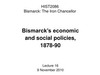 HIST2086 Bismarck: The Iron Chancellor