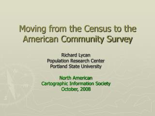 Moving from the Census to the American Community Survey