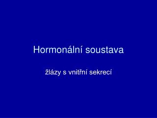 Hormonální soustava