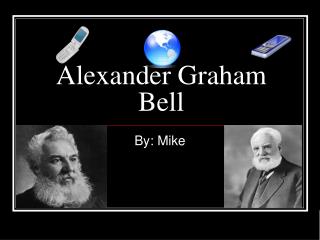 Alexander Graham Bell