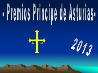 - Premios Principe de Asturias-