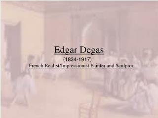 Edgar Degas