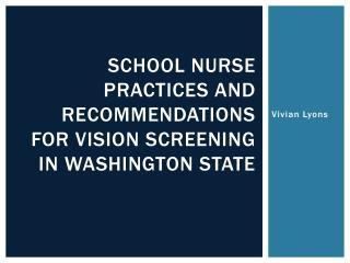 School nurse practices and recommendations for vision screening in Washington state