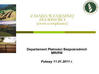 ZASADA WZAJEMNEJ ZGODNOŚCI (cross-compliance)