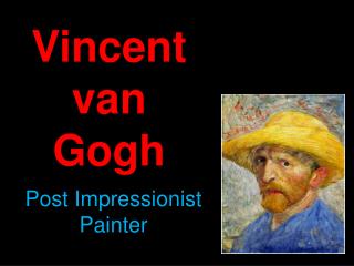 Vincent van Gogh