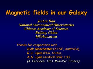 Thanks for cooperation with Dick Manchester (ATNF, Australia),