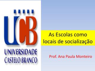 As Escolas como locais de socialização