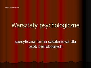 Warsztaty psychologiczne