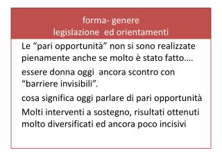 forma- genere legislazione ed orientamenti