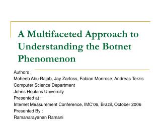 A Multifaceted Approach to Understanding the Botnet Phenomenon