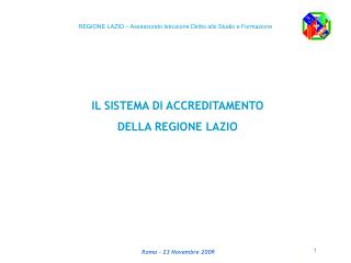 IL SISTEMA DI ACCREDITAMENTO DELLA REGIONE LAZIO