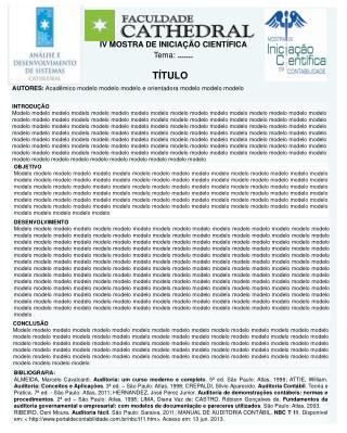 IV MOSTRA DE INICIAÇÃO CIENTÍFICA Tema: .......