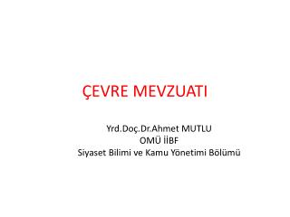 ÇEVRE MEVZUATI