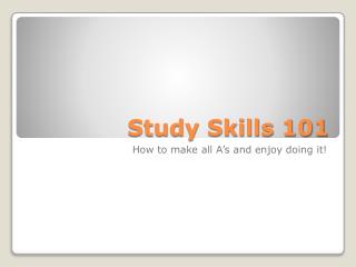 Study Skills 101