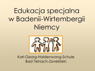 Edukacja specjalna w Badenii-Wirtembergii Niemcy