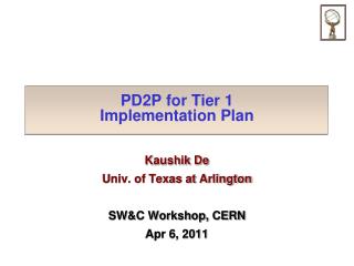 PD2P for Tier 1 Implementation Plan