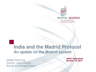 India and the Madrid Protocol An update on the Madrid system