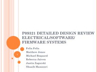 P09321 DETAILED DESIGN REVIEW ELECTRICAL/SOFTWARE/ FIRMWARE SYSTEMS