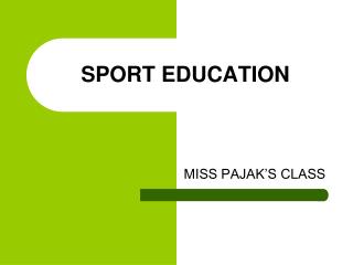 SPORT EDUCATION