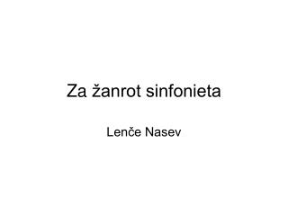 Za žanrot sinfonieta