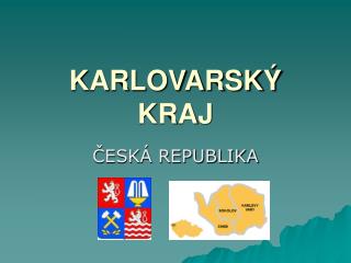 KARLOVARSKÝ KRAJ