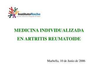 MEDICINA INDIVIDUALIZADA EN ARTRITIS REUMATOIDE