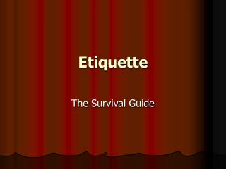 Etiquette