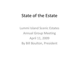 State of the Estate