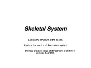 Skeletal System