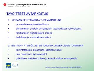 Joensuun seudun Equal: Valtamuuntaja -osahanke 2002-2005