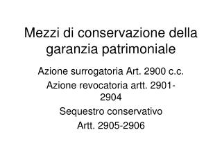 Mezzi di conservazione della garanzia patrimoniale