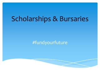 Scholarships &amp; Bursaries