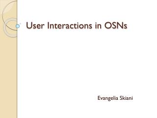 User Interactions in OSNs