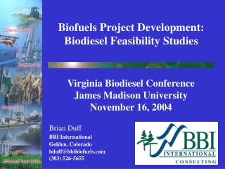 Biofuels Project Development: Biodiesel Feasibility Studies