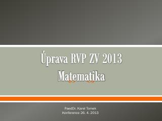 Úprava RVP ZV 2013 Matematika