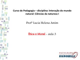 Ética X Moral