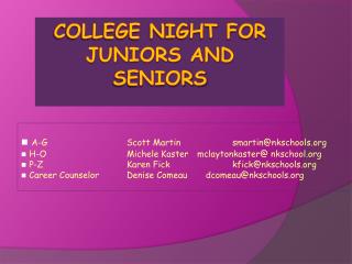 College night for Juniors and seniors