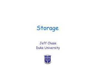 Storage