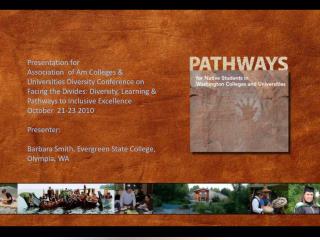 “Pathways for Native Students: A Report on Washington State Colleges and Universities”