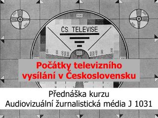 Počátky televizního vysílání v Československu