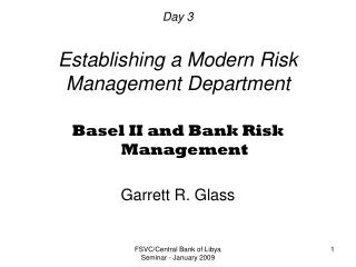 Day 3 Establishing a Modern Risk Management Department