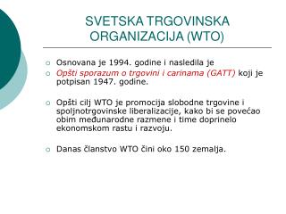 SVETSKA TRGOVINSKA ORGANIZACIJA (WTO)