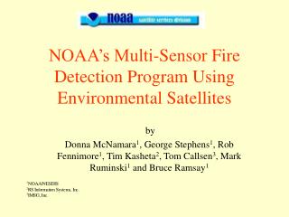 NOAA’s Multi-Sensor Fire Detection Program Using Environmental Satellites